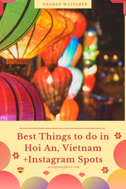 Hoi An travel guide with best places to visit and the best Instagram spots off the ancient town.  Hoi an the ancient post town of Vietnam is a UNESCO heritage site. #vietnam #hoian #hoiantravel #vietnamtravel #thingstodoinhoian #orangewayfarer #travelhoian #asia